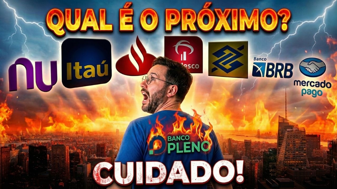 BANCO PLENO FALIU! Depois Master e Will Bank. Qual o PR&Oacute;XIMO? Tire Seu Dinheiro Desse Banco Agora!