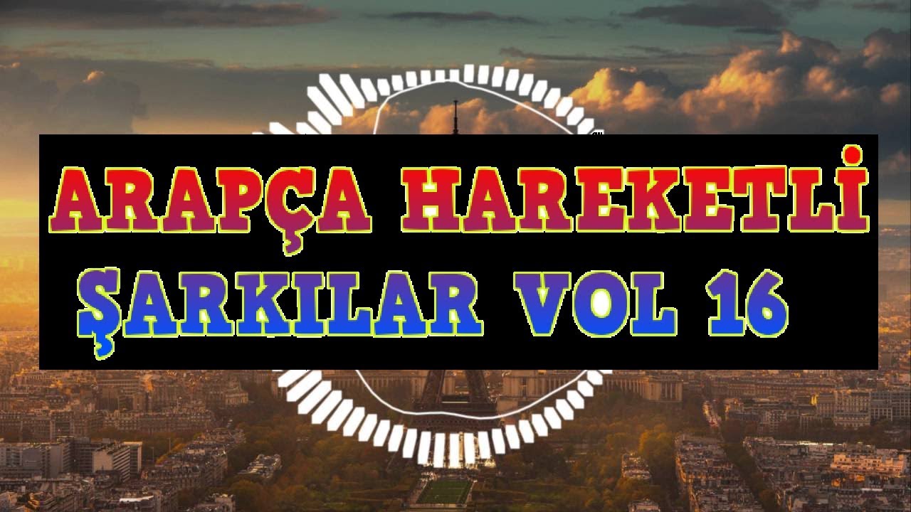Arapça Hareketli Şarkılar VOL 16 | ARAPÇA OYUN HAVALARI 2019 | #mezdeke #arabicmusic #arabicremix