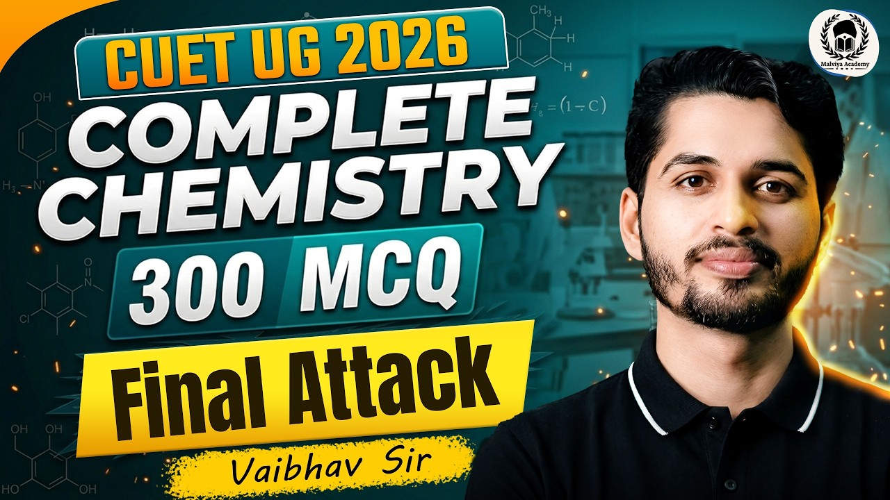 CUET UG 2026 Complete Chemistry 300 Most Expected MCQ | Umeed Batch | Vaibhav Sir