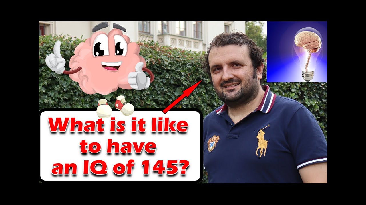 [🇬🇧] What is it like to have an IQ of 145?