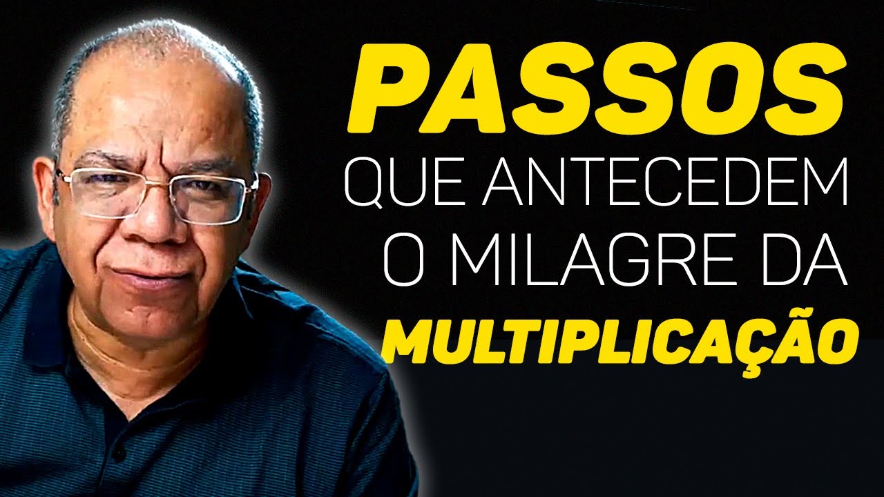 Passos que antecedem o milagre da multiplicação