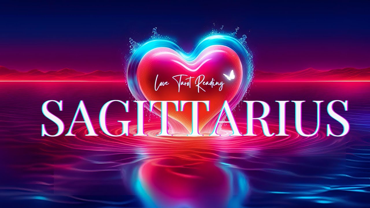 ❤️ SAGITTARIUS 