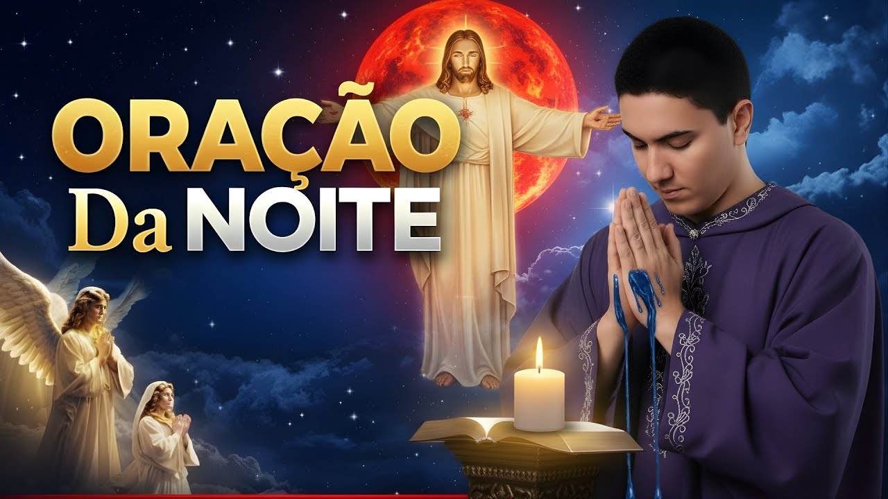 ORAÇÃO DA NOITE DE HOJE Para Prosperidade - Deus Vai Abrir Portas Fechadas