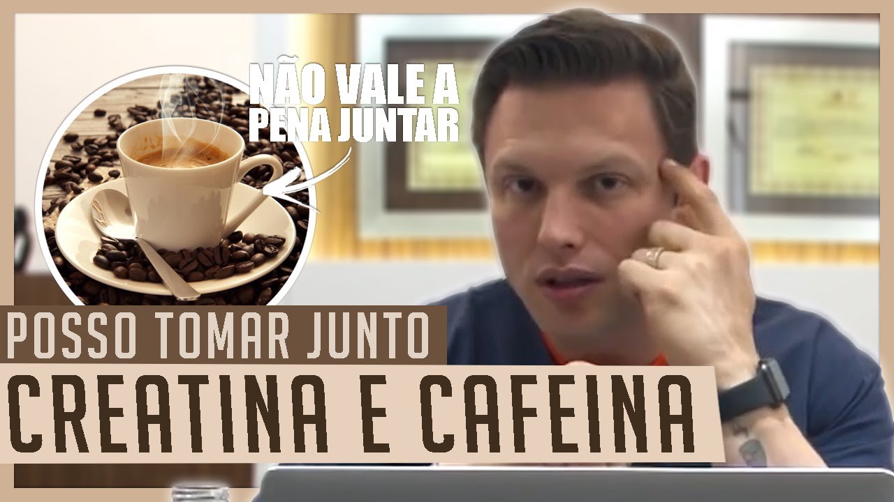 POSSO TOMAR CREATINA E CAFEINA JUNTO? | PAULO MUZY