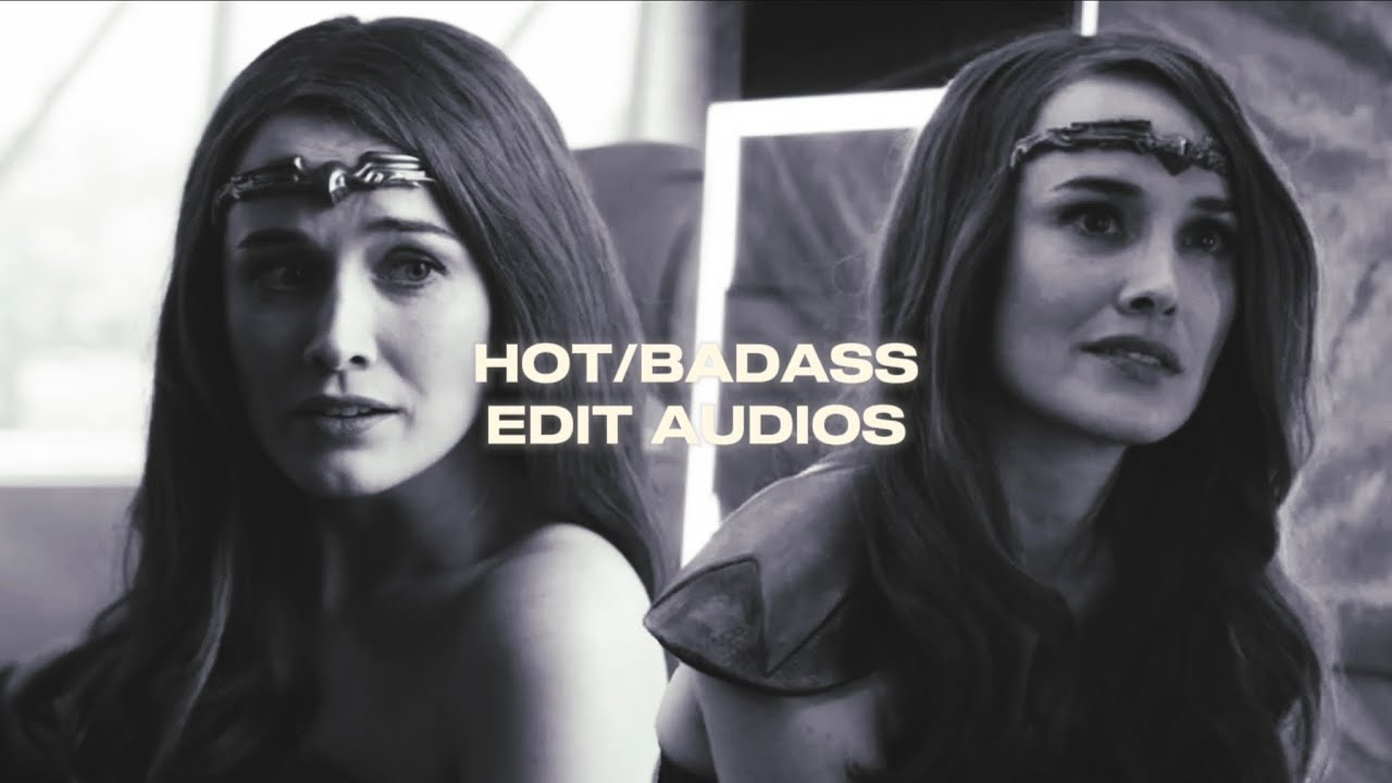 Hot/badass edit audios + timestamps ❀