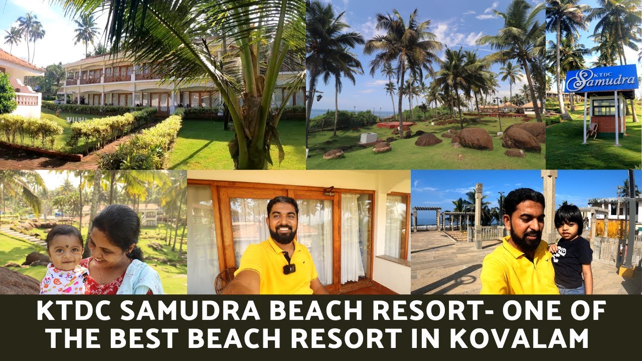 KTDC Samudra Beach Resort |Honeymooners Paradise | One of the Best Beach Resort in Kovalam