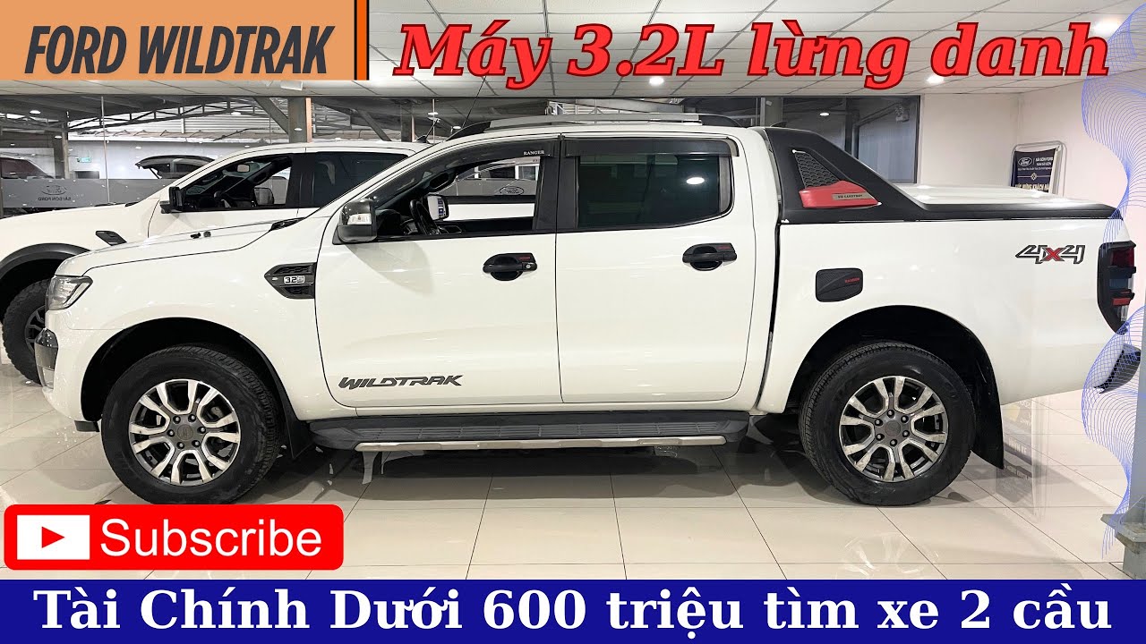 XE LƯỚT: Tài chính dưới 600 triệu tìm xe Bán Tải 2 cầu đi cày. Máy 3.2L lừng danh Ranger Wildtrak 🚗🚗
