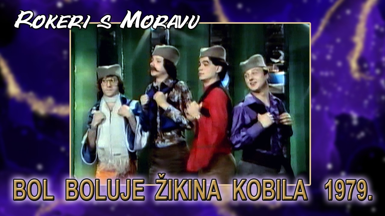 Rokeri s Moravu - Bol boluje Žikina kobila - (Official Video, 1979.)
