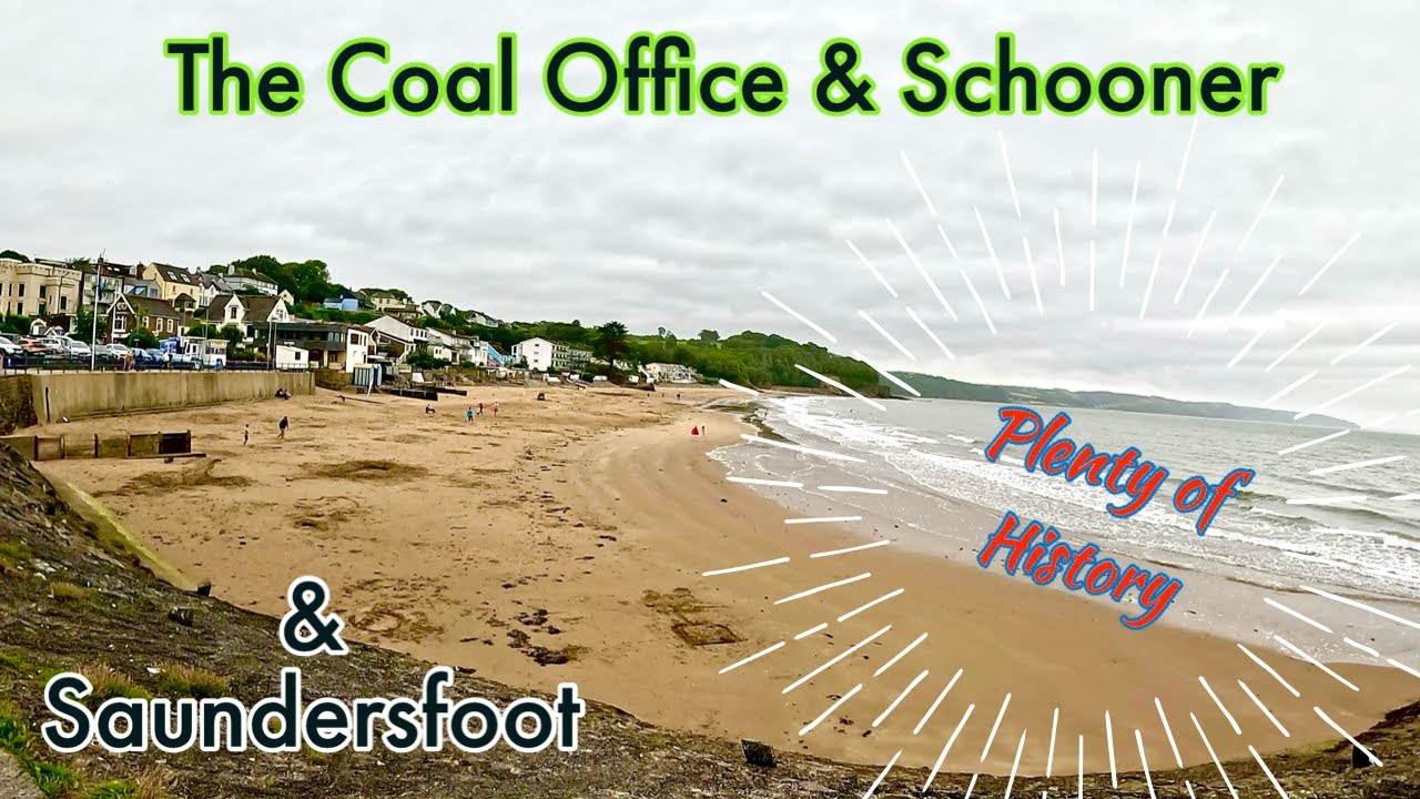 A 👀 Around Saundersfoot & The Coal Office