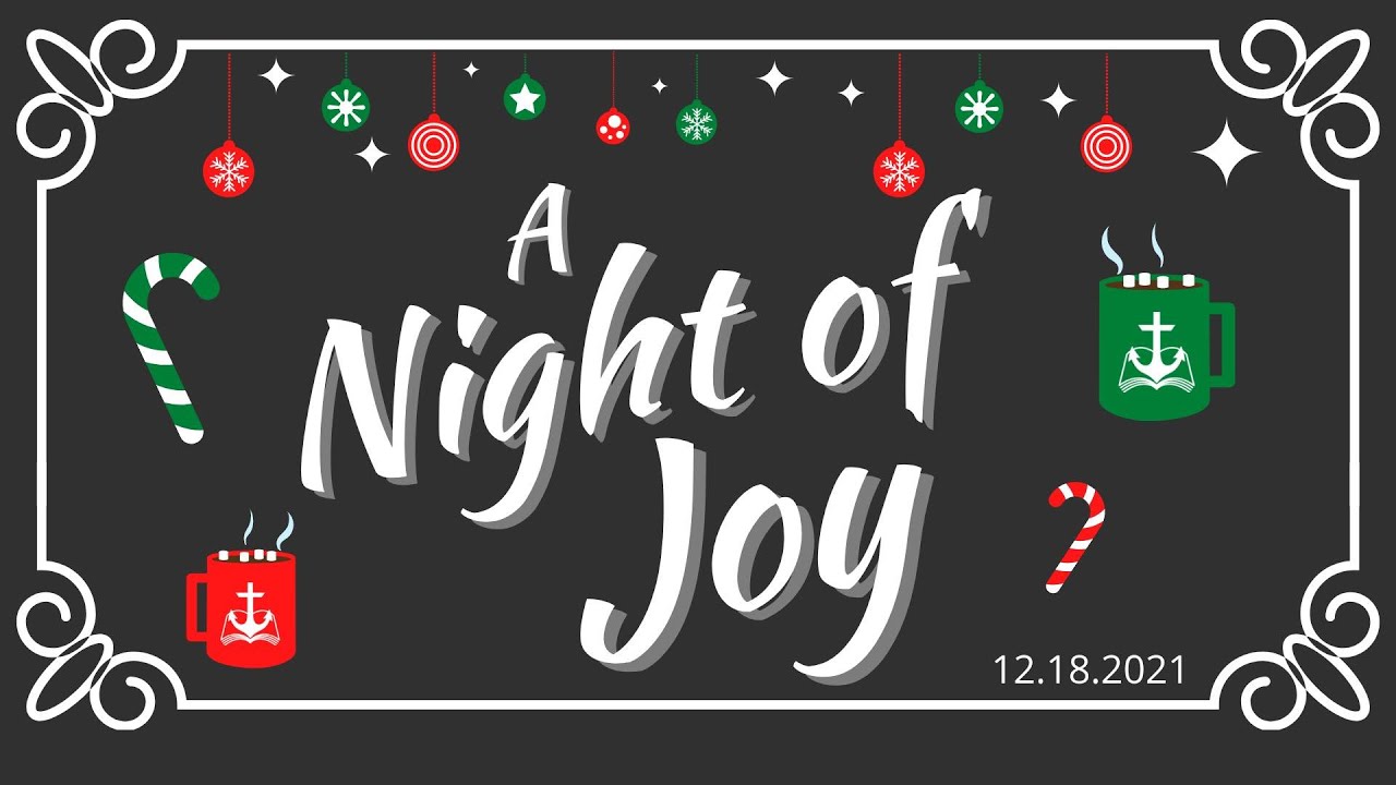 A Night of Joy Concert - December 2021