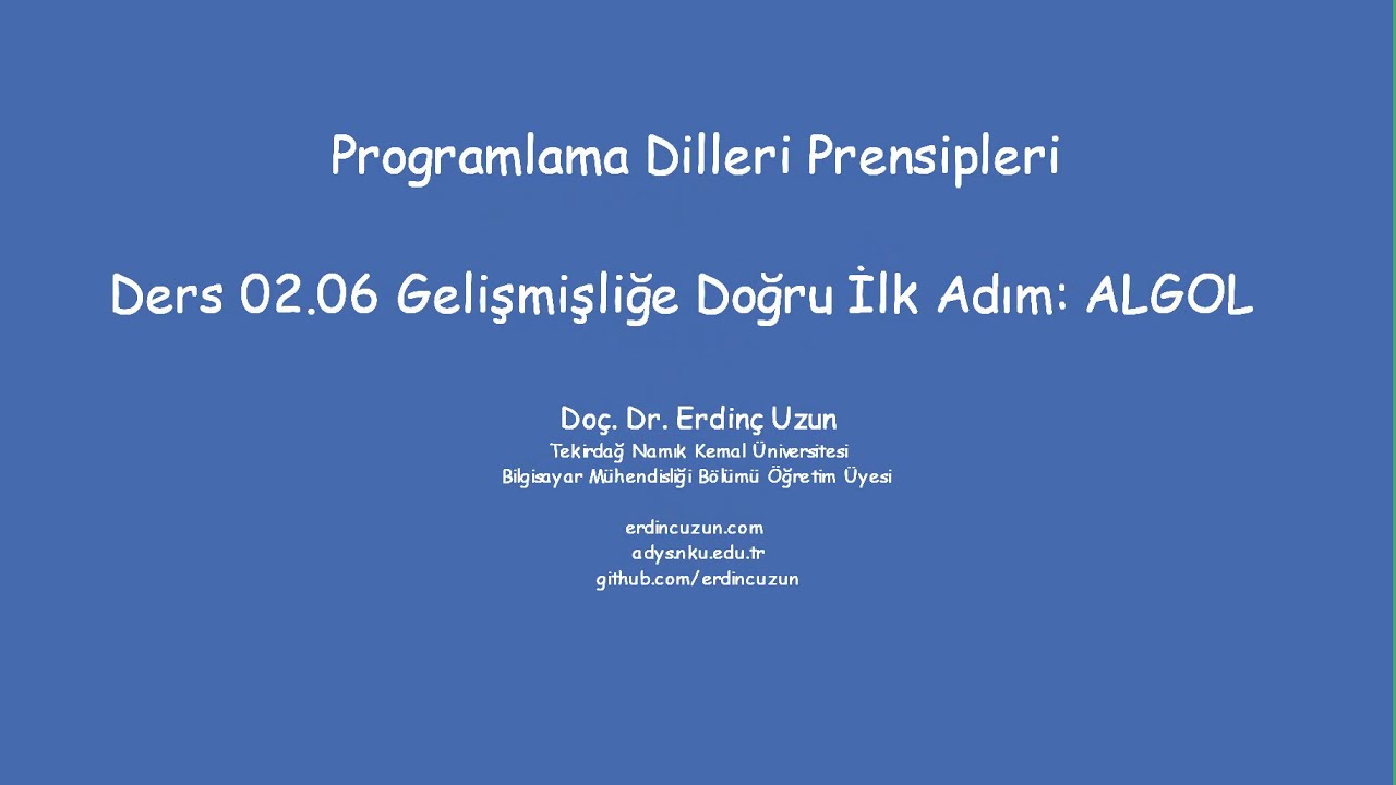 PDP 02.06 Gelişmişliğe Doğru İlk Adım: ALGOL 60 ve diğer versiyonları