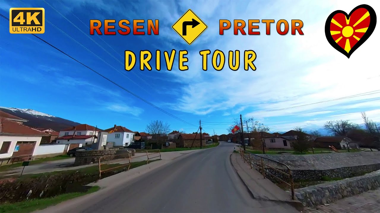 DRIVE TOUR - Destination from RESEN to Podmocani, Grncari, PRETOR, Macedonia (2022)【4K】Relax Video