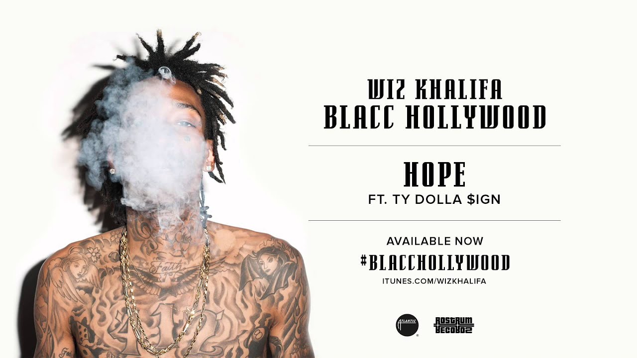 Wiz Khalifa - Hope ft. Ty Dolla $ign [Official Audio]