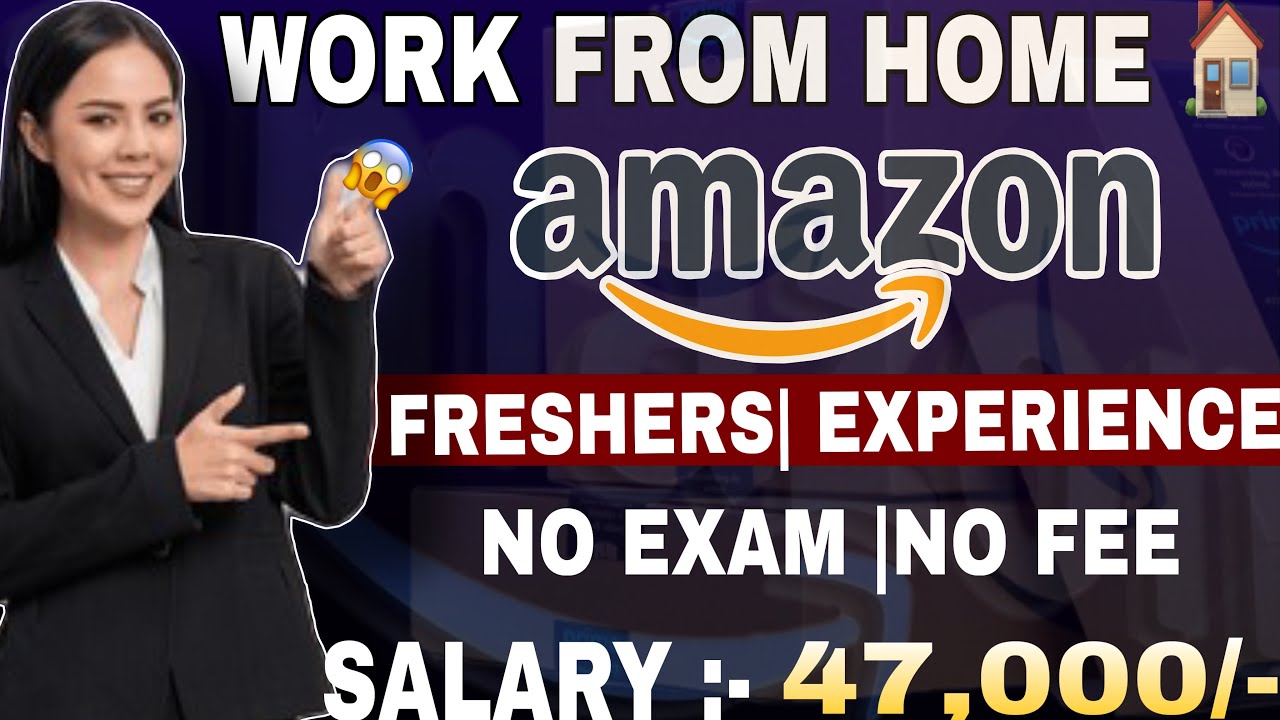Amazon Work from Home Job 2025 | New Recruitment| Direct Selection | Amazon Jobs @educateworldjobs