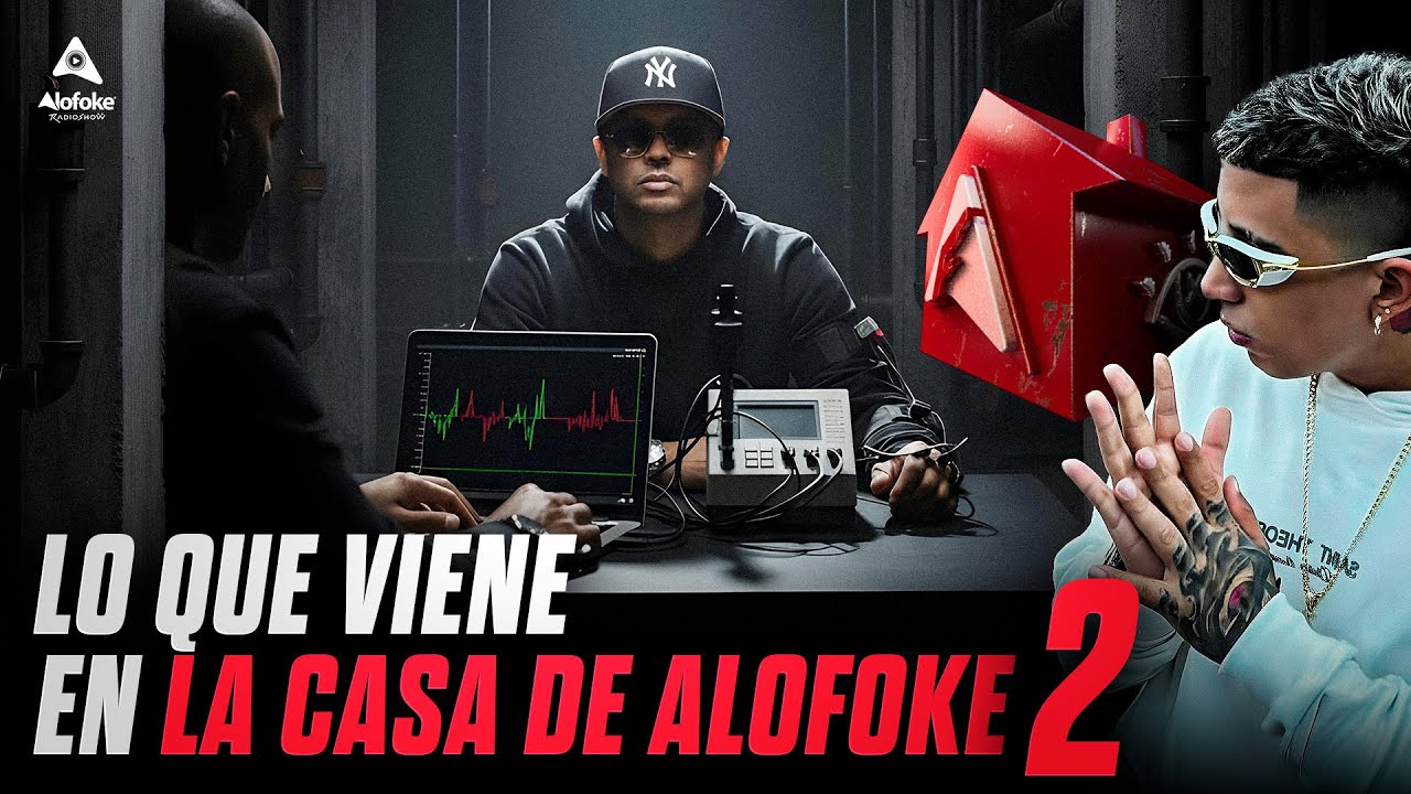 LO QUE VIENE PARA LA CASA DE ALOFOKE 2