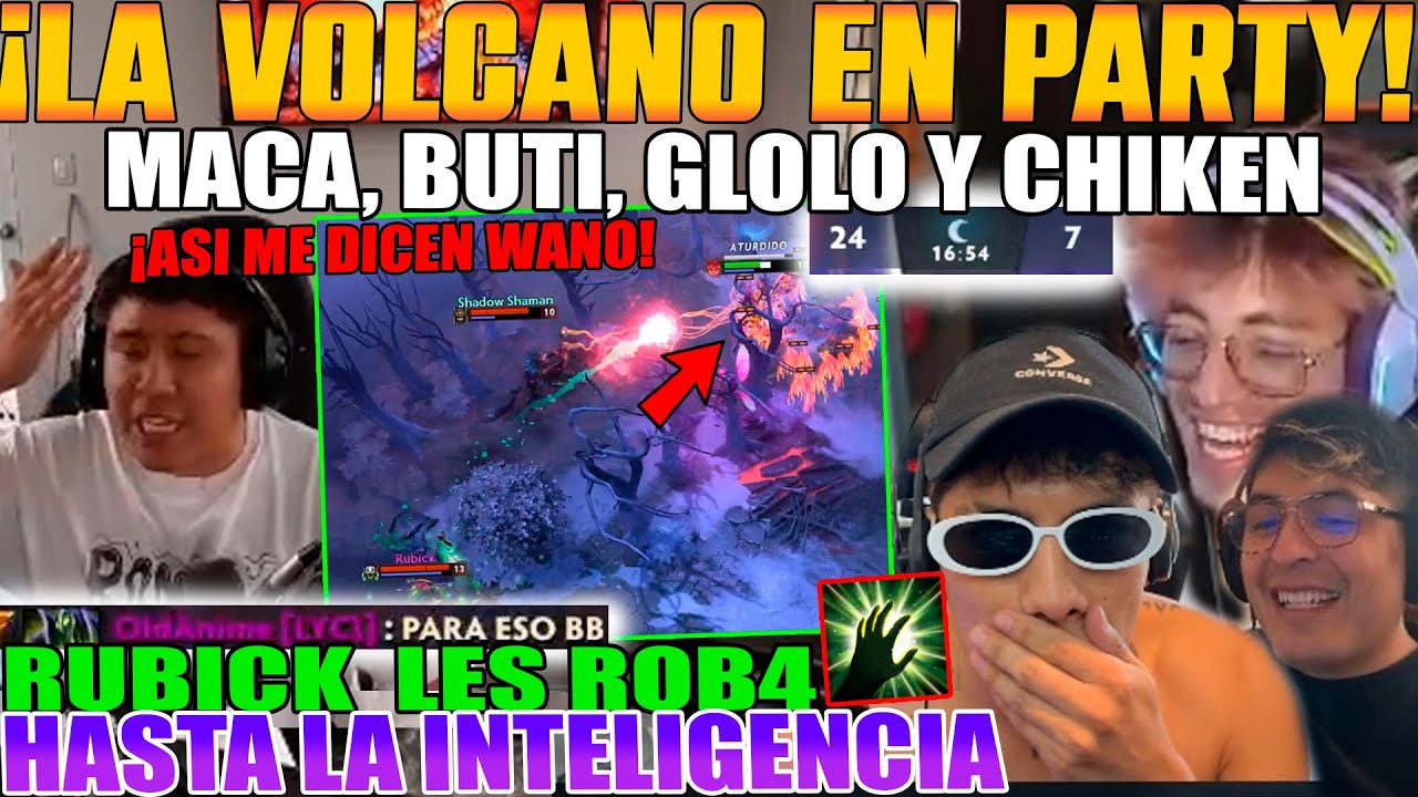 LA VOLCANO EN PARTY!! MACARIUS, BUTI, GLOGLO Y CHIKEN. RUBICK LES R0B4 HASTA LA INTELIGENCIA DOTA 2