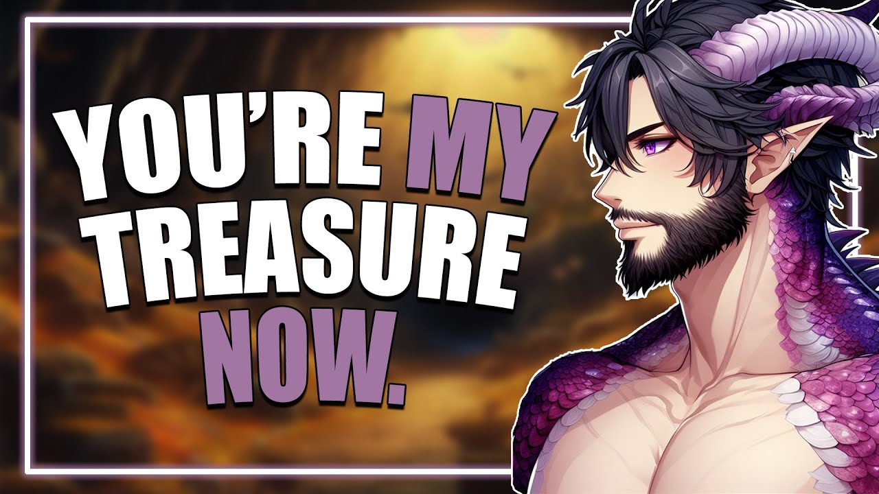 Claimed By A Dragon [M4F] [Boyfriend ASMR] [Knight Listener] [Enemies to lovers] [Audio roleplay]
