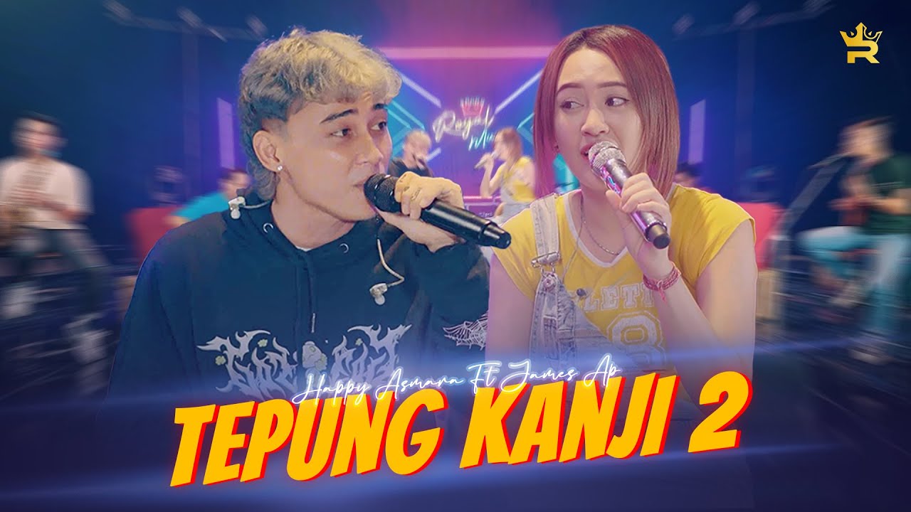 HAPPY ASMARA FT JAMES AP - TEPUNG KANJI 2 ( Official Live Music )