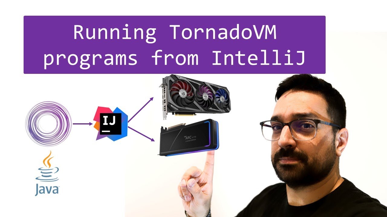 Running #TornadoVM Programs from IntelliJ