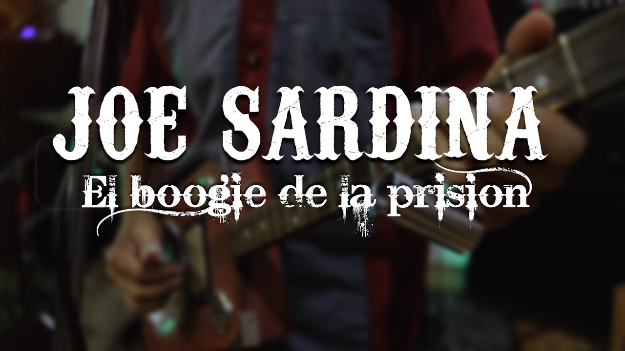 JOE SARDINA - El Boogie de la Prision - LIVE SESSION