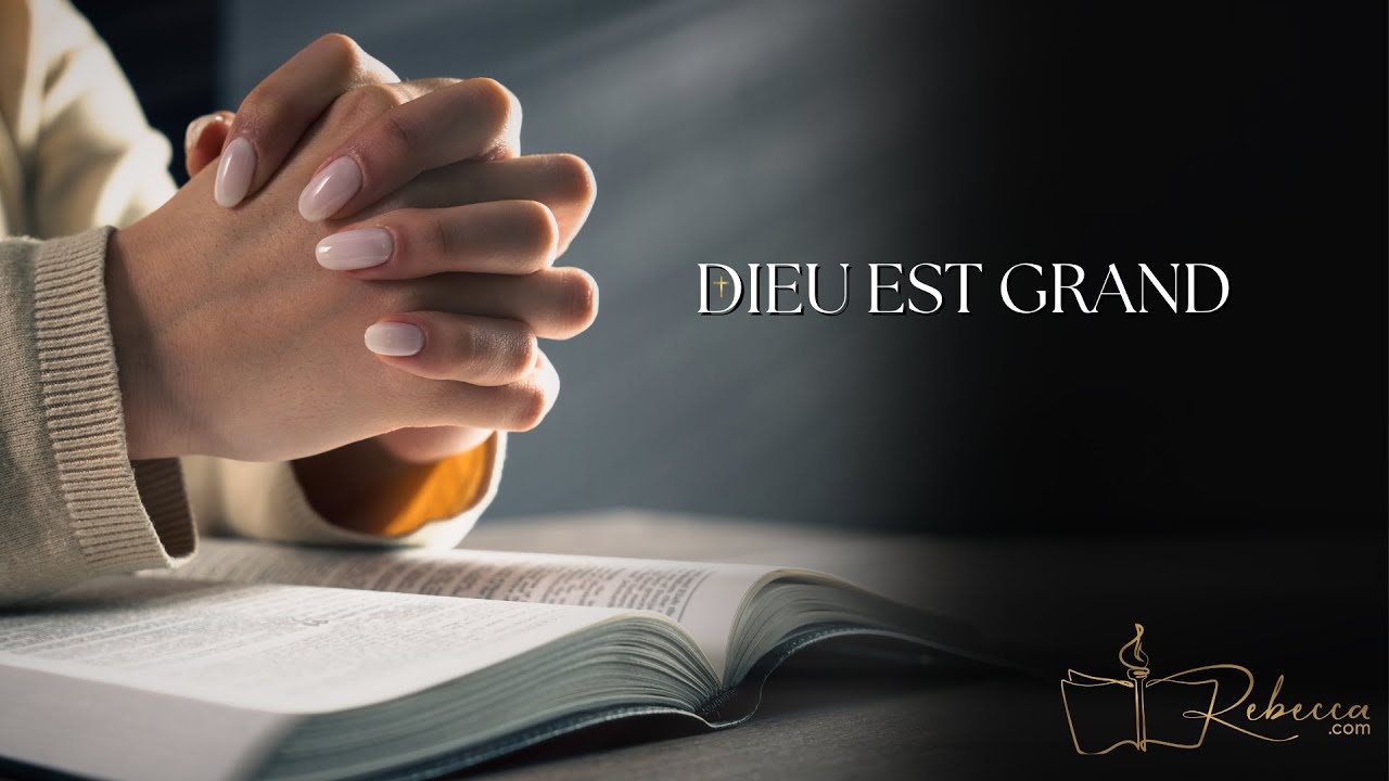 Dieu est grand | Versets bibliques audio avec textes