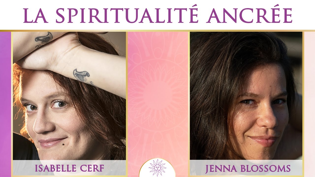 Vivre une spiritualité ancrée avec Isabelle Cerf