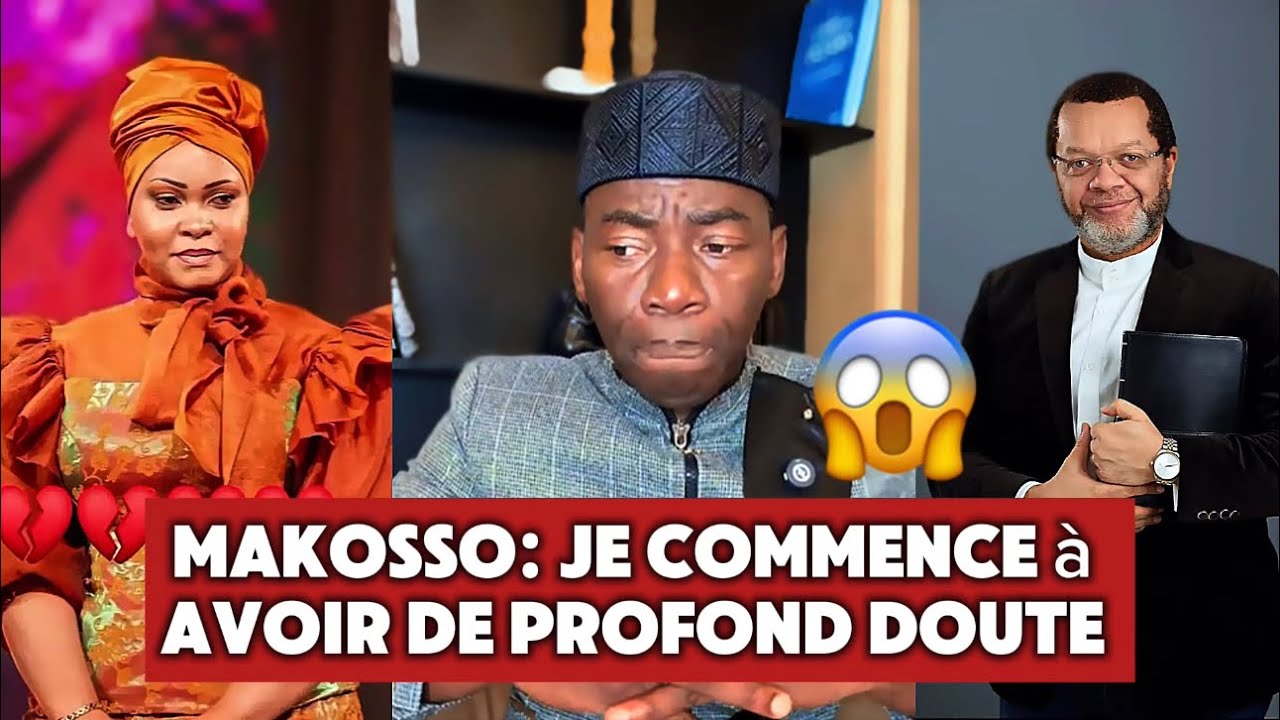 🚨😱 MAKOSSO : JE COMMENCE À AVOIR DE PROFOND DOUTE ‼️ AFFAIRE MARCELO TUNASI ET MAMAN BLANCHE 