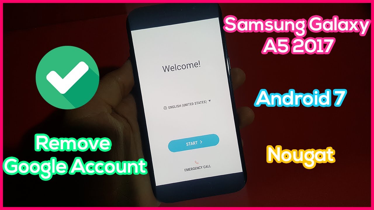 Samsung Galaxy A5 2017 Frp Bypass | One Click Unlock Google Account Lock Android 7