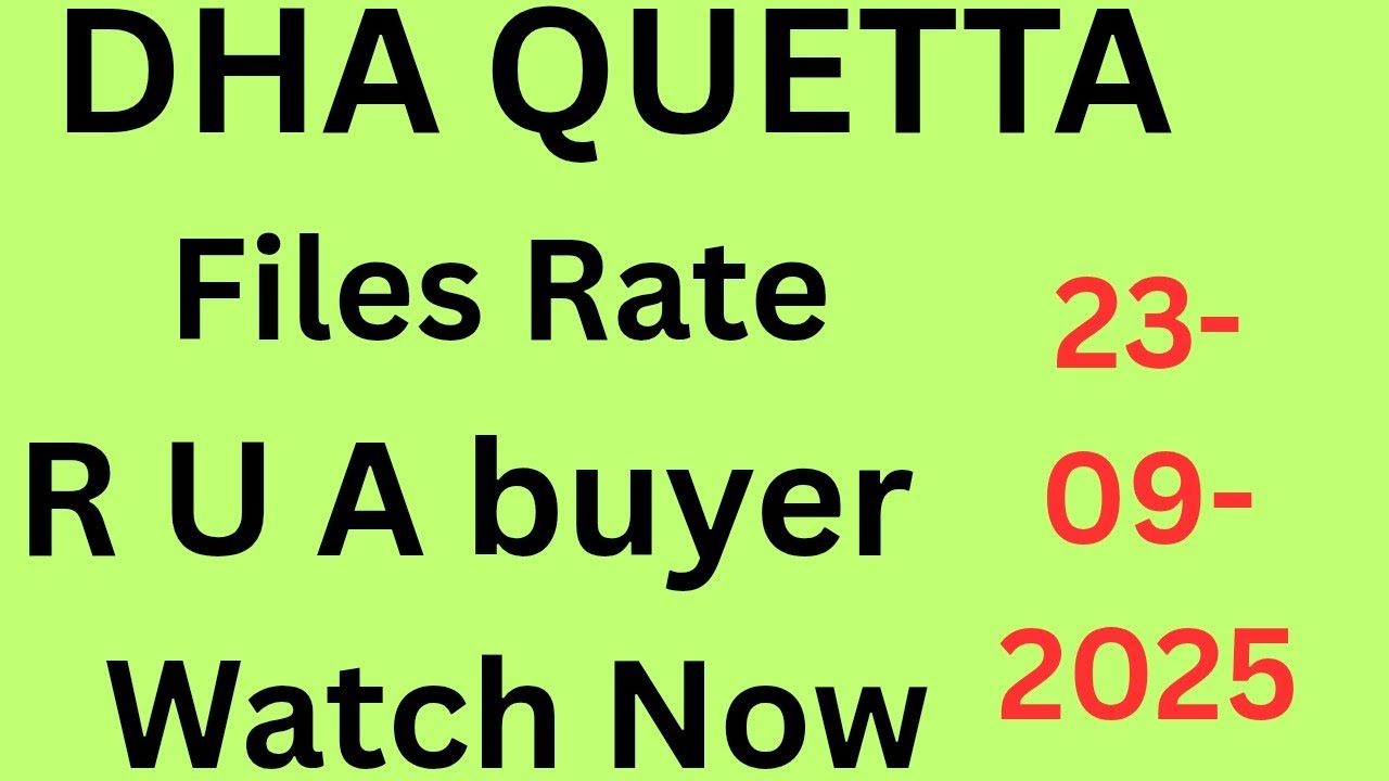 🔥 DHA Quetta Daily Files Rate Update | No Change in Prices Today