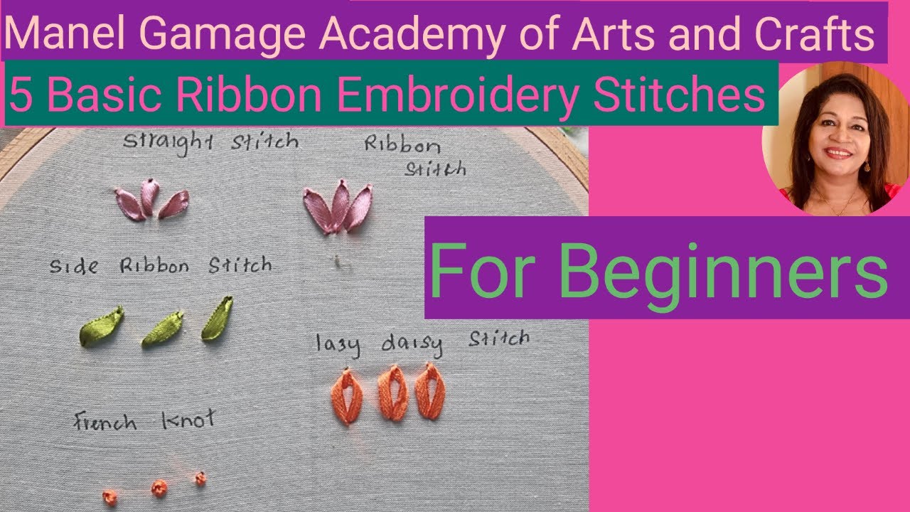 5 Basic Ribbon Embroidery Stitches |  Ribbon Embroidery for beginners