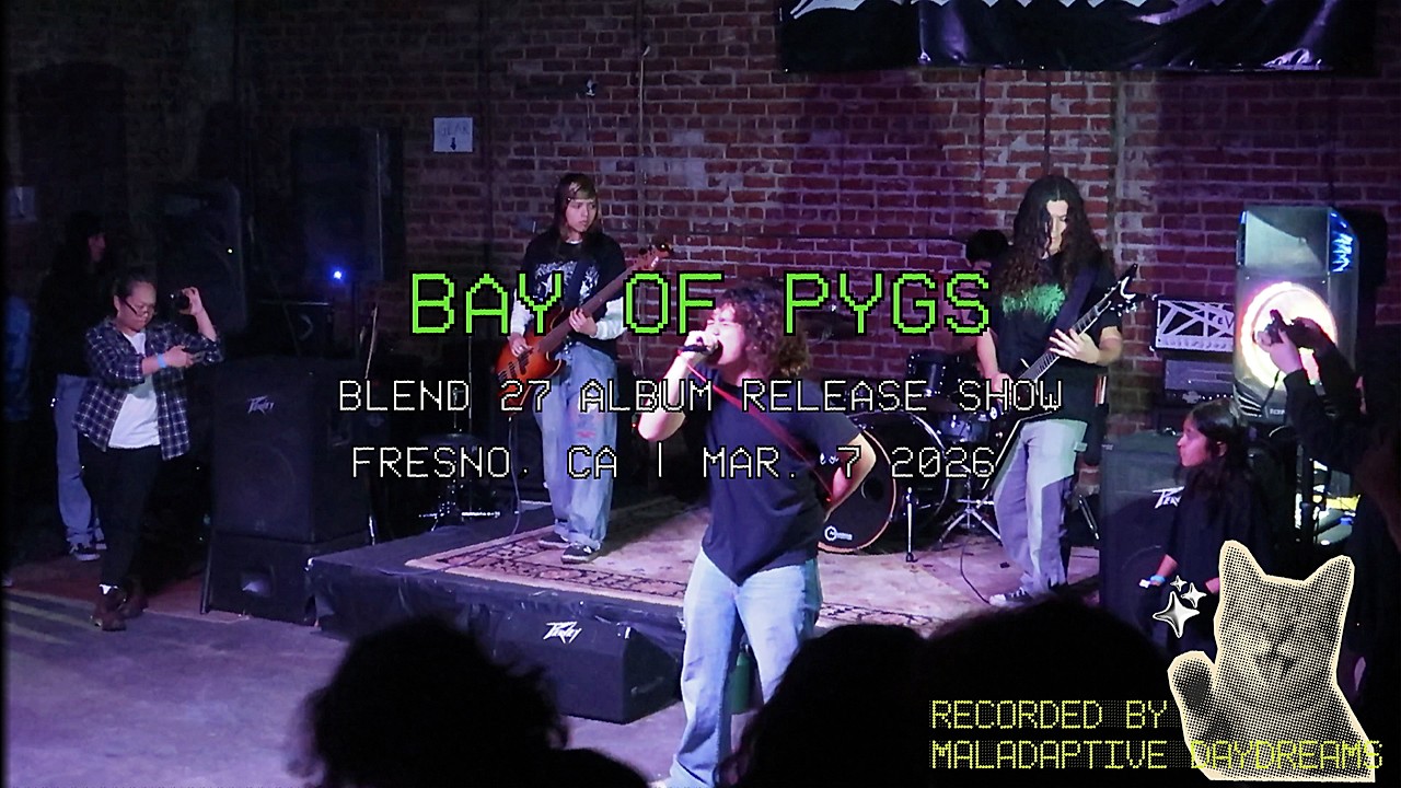✪ BAY OF PYGS  | LIVE @ BLEND 27 LET IT HIT EM RELEASE SHOW | FRESNO, CA | 3.7.2026 ✪