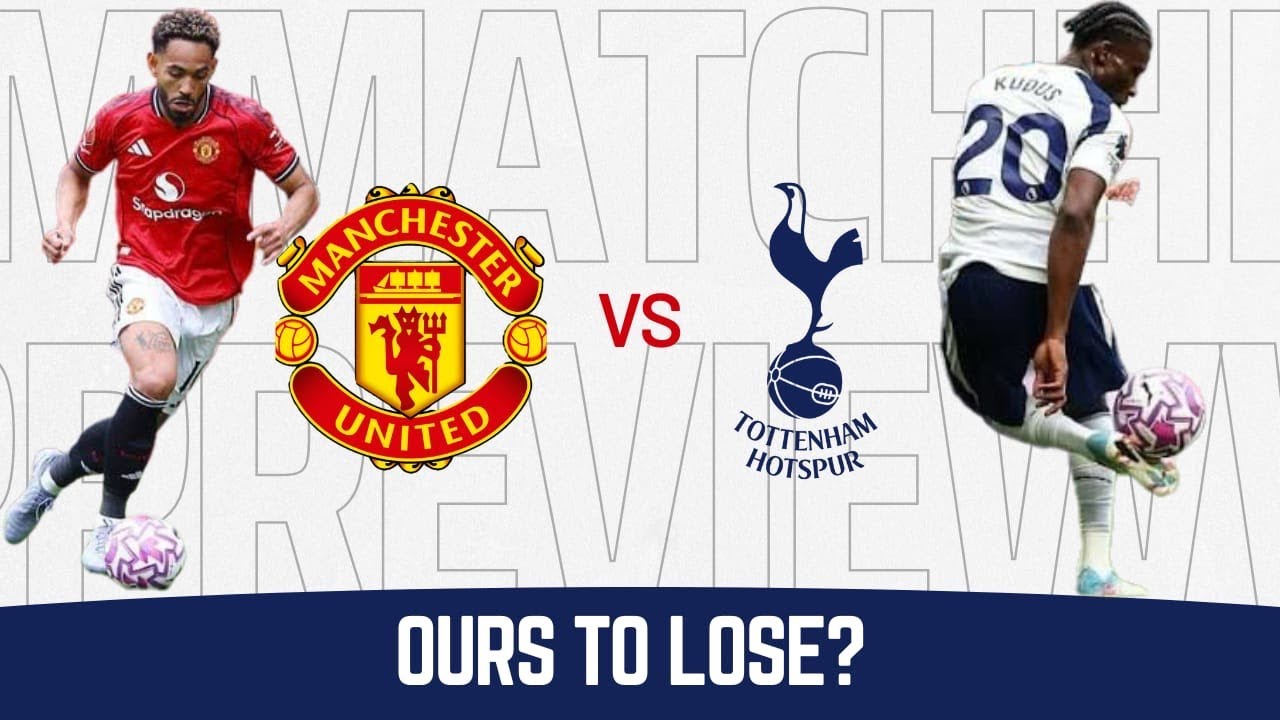 TIME TO END THE HOODOO | United vs Spurs Preview