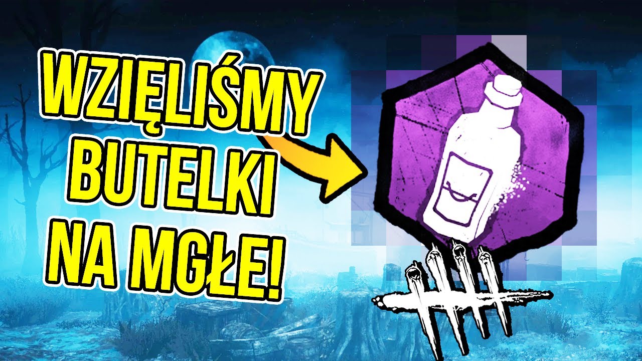 Wzięliśmy butelki na NAJWIĘKSZĄ MGŁE | Dead by Daylight [