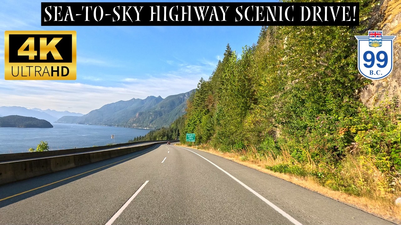 Stunning Sea‑To‑Sky Highway Scenic Drive 4K | Vancouver To Squamish, British Columbia Canada BC-99