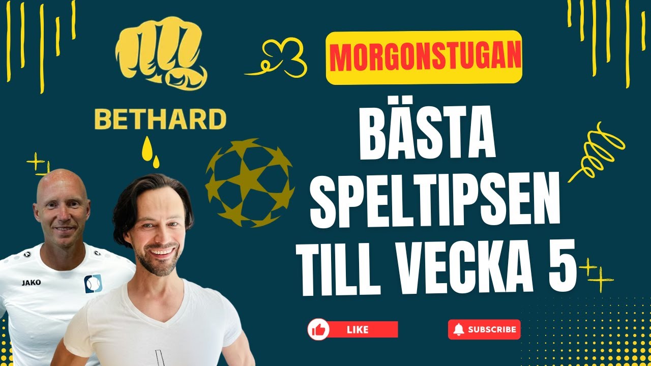 📺 Morgonstugan v5 2026 » CL-vecka» 🧨 Nya speltips levererad av Harrysson & Campione