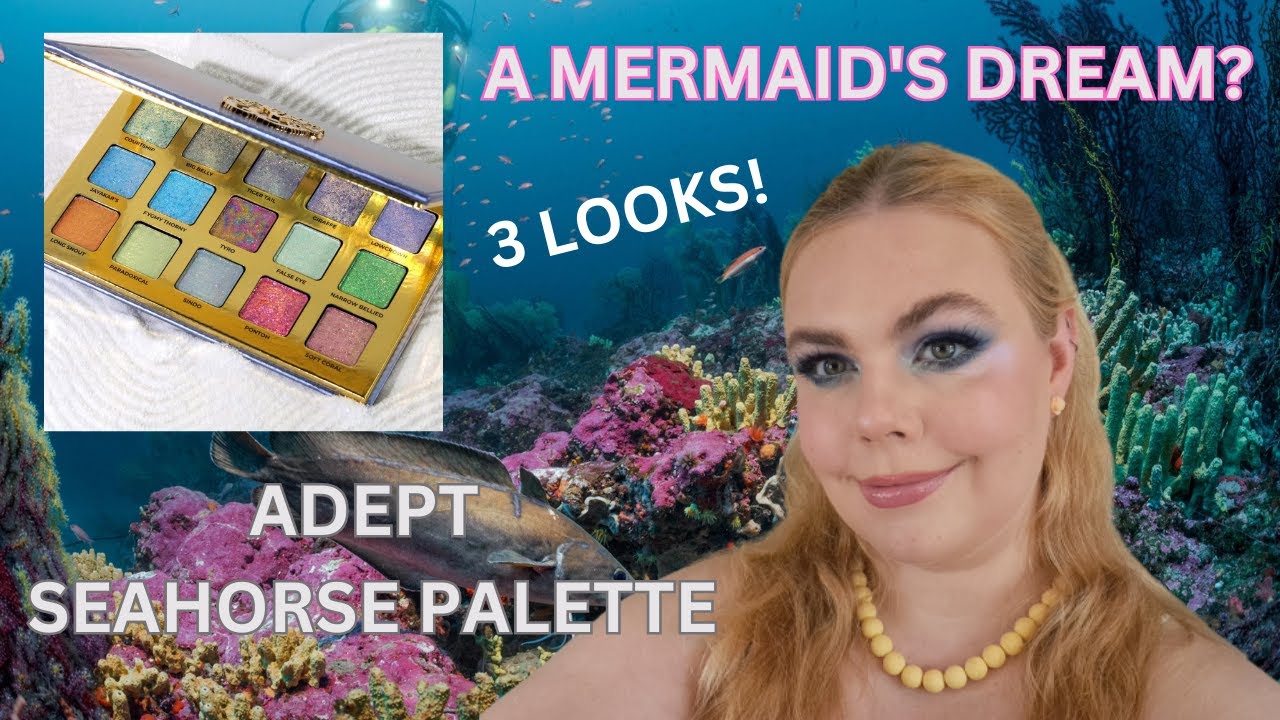 ADEPT COSMETICS SEAHORSE PALETTE! 3 LOOKS, SPARKLY SWATCHES & MY REVIEW