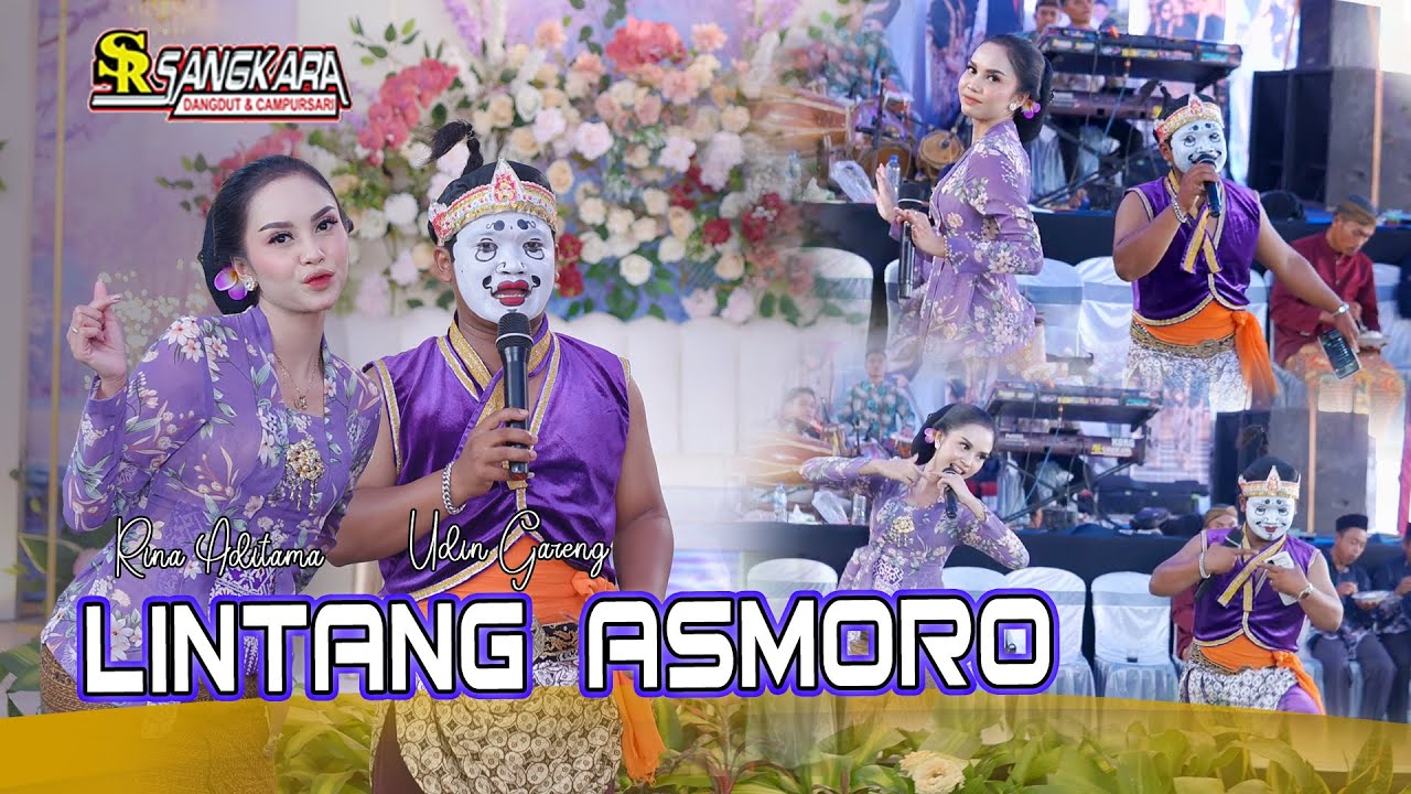 LINTANG ASMORO - Rina Aditama ft. Gareng - Sangkara Musik Live