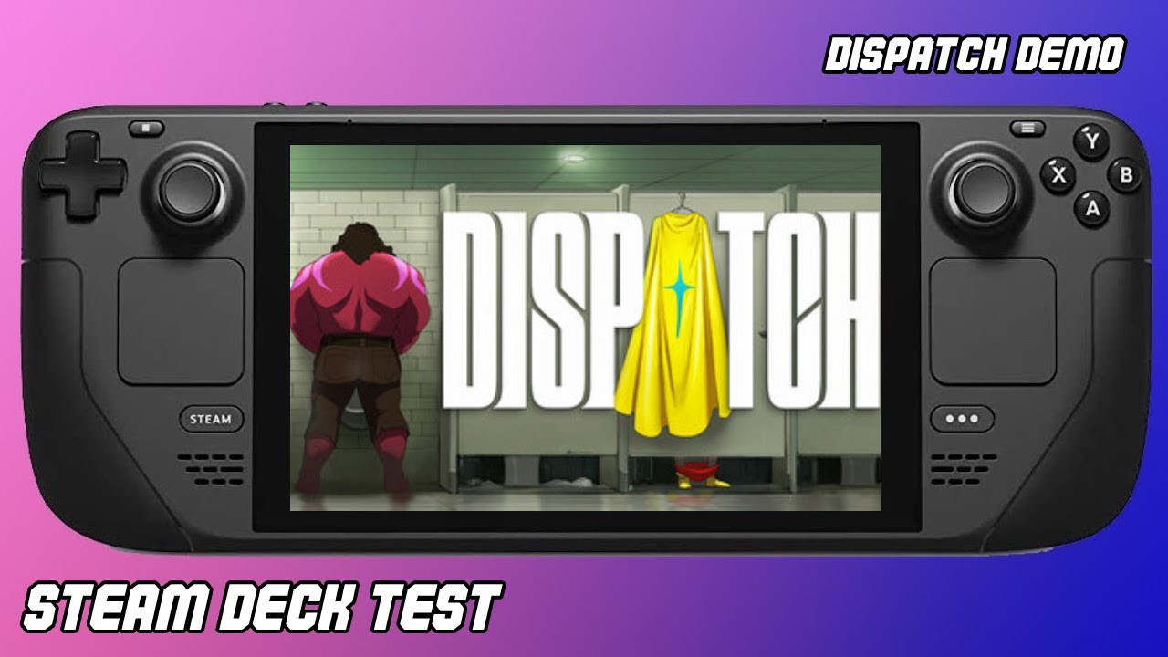 Тестирование Dispatch Demo Steam Deck