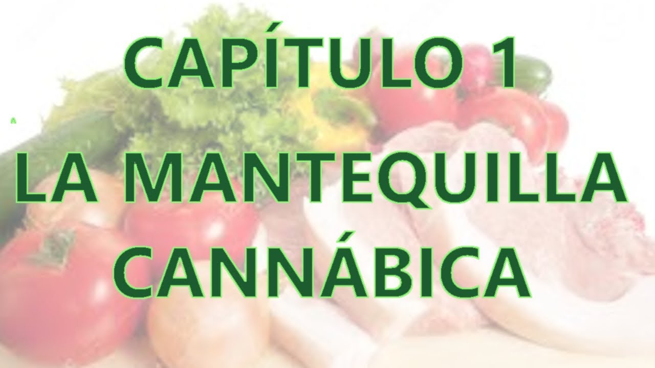 Cocina Cann&aacute;bica - La Mantequilla Cann&aacute;bica