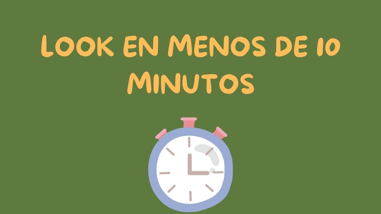 LOOK en menos de 10 minutos