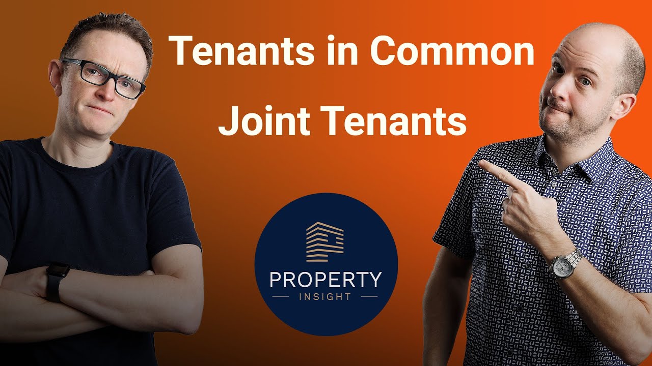How you buy a property with another person - Tenants in Common or Joint Tenancy?