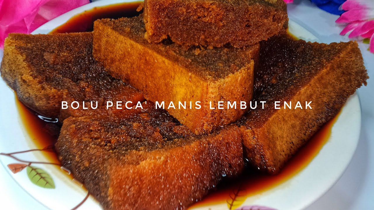 Bolu Peca' / Bolu Gula Merah Berair / Resep Bolu Peca' Khas Bugis / Manis Lembut Enak Banget