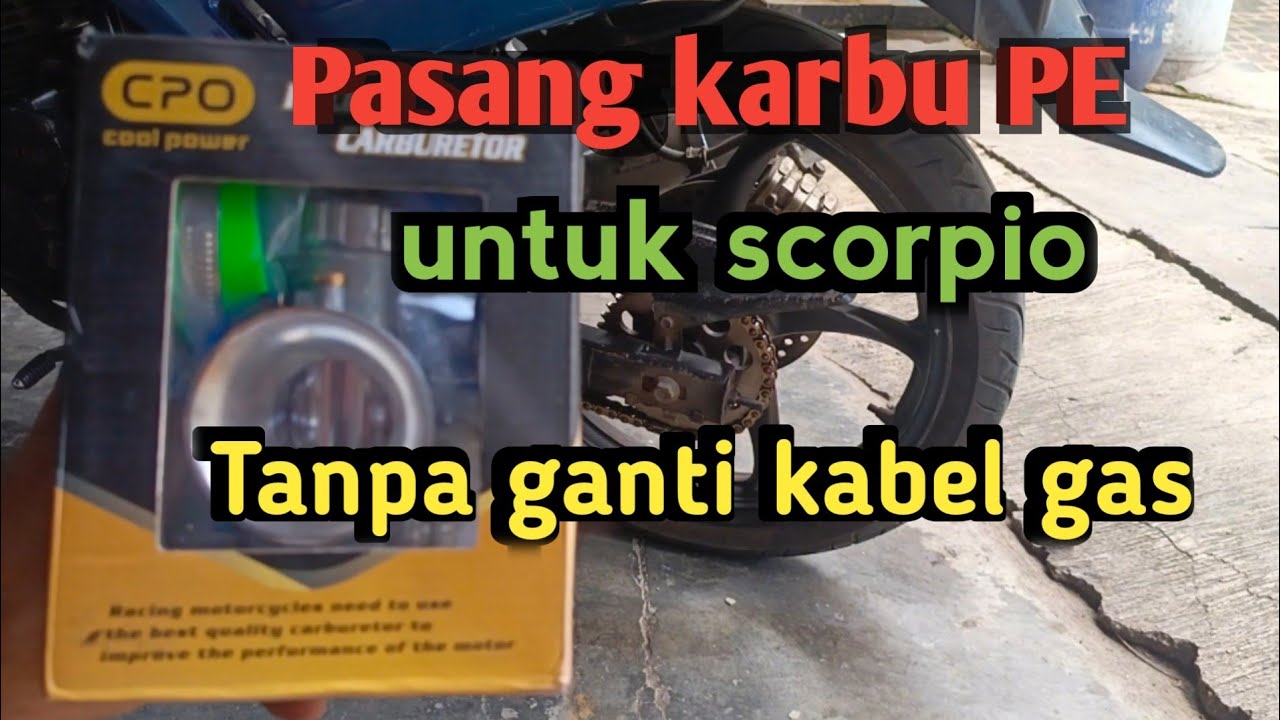 cara pasang karburator PE di scorpio tanpa ganti kabel gas