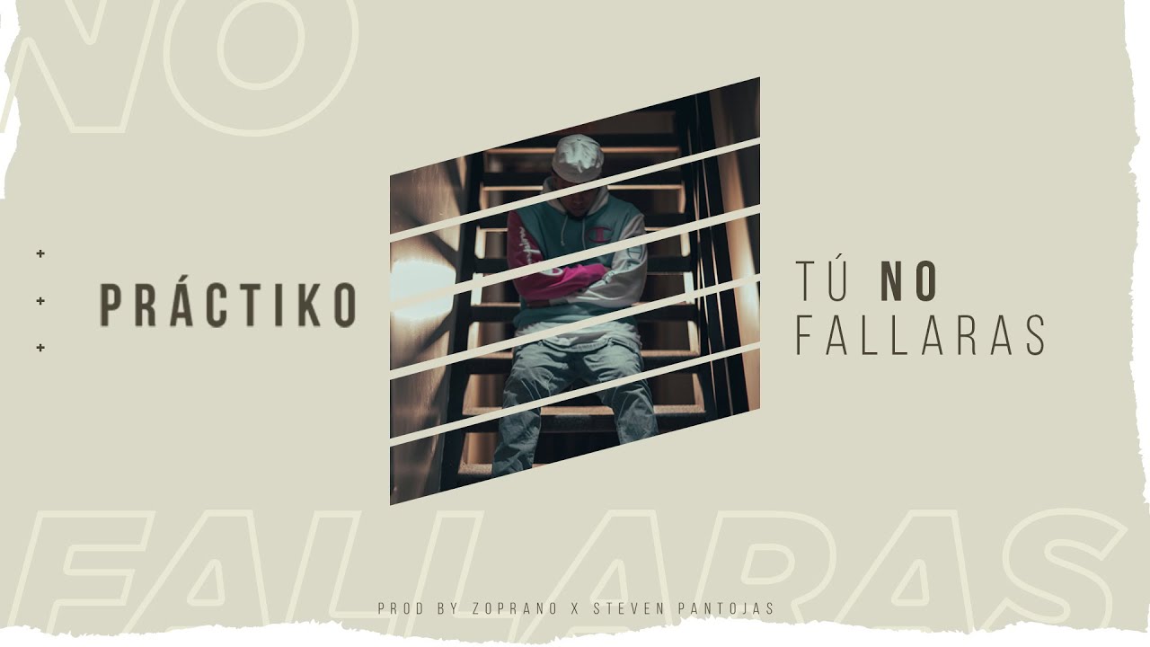 No Fallarás - Práctiko (Video Oficial)