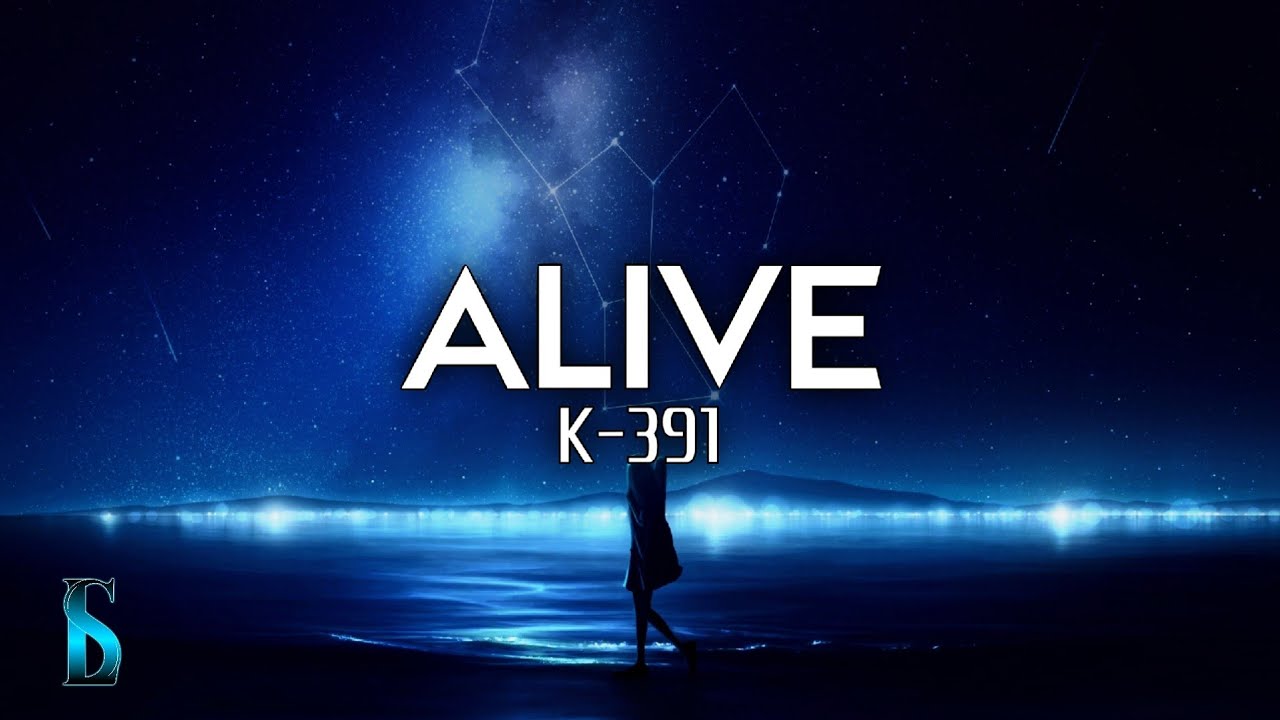 ALIVE - K-391 Slowed Reverb (Lyrics)