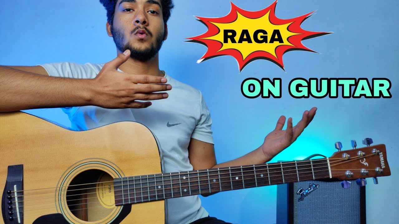 Raga & Thaat On Guitar | First Step Towards Raga On Guitar
