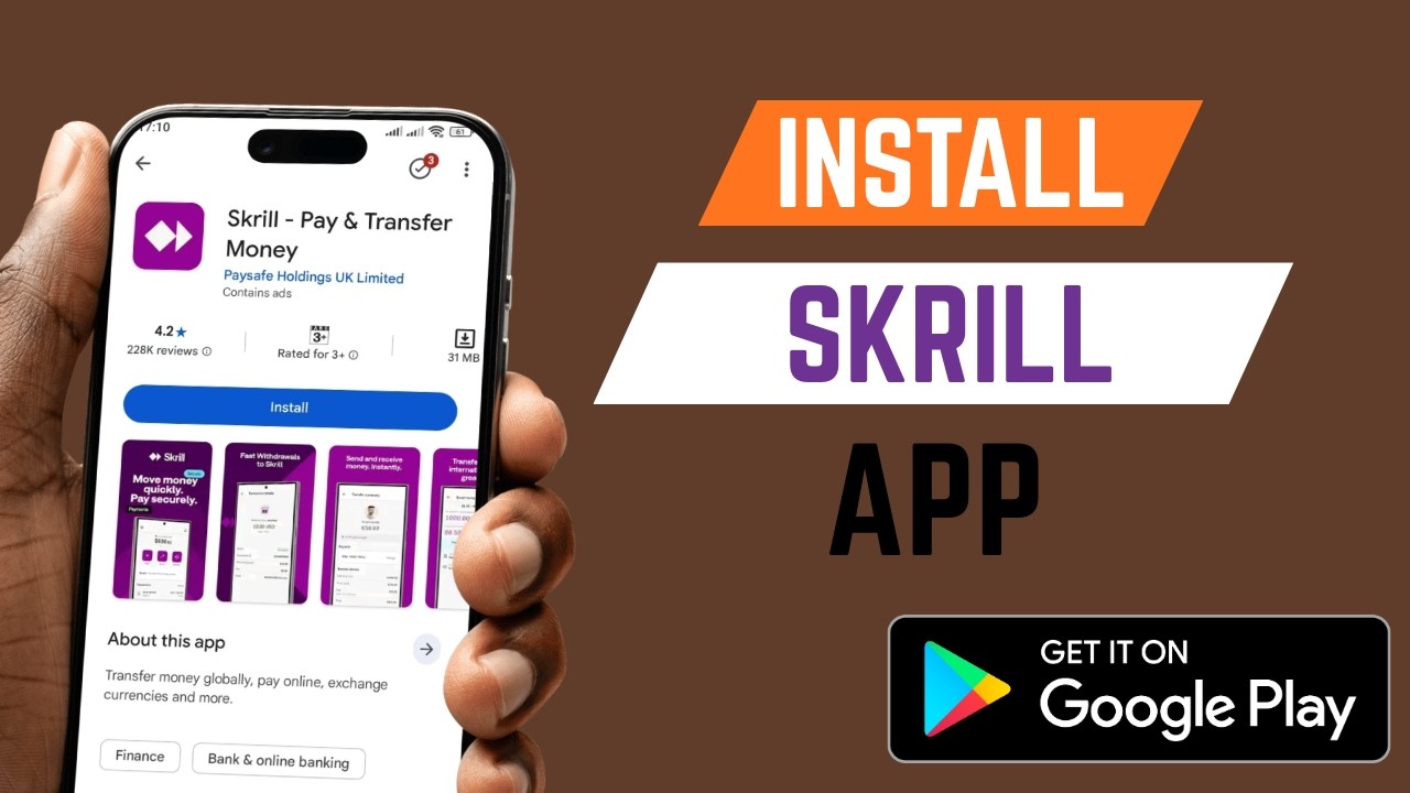 How To Install The Right Skrill App On Android Smartphone