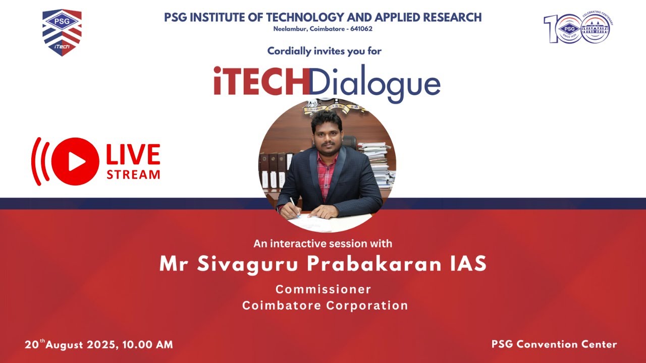 iTech Dialogue - An interactive session with Mr Sivaguru Prabakaran, IAS