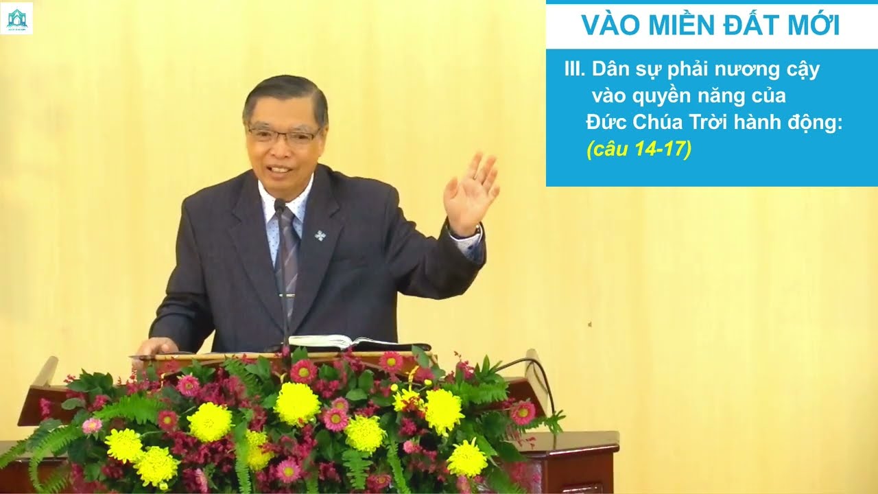 BÀI GIẢNG: VÀO MIỀN ĐẤT MỚI ( GIÔ-SUÊ 3 ) | MỤC SƯ ĐINH THUẬN | HTTL PHAN THIẾT | BÌNH THUẬN