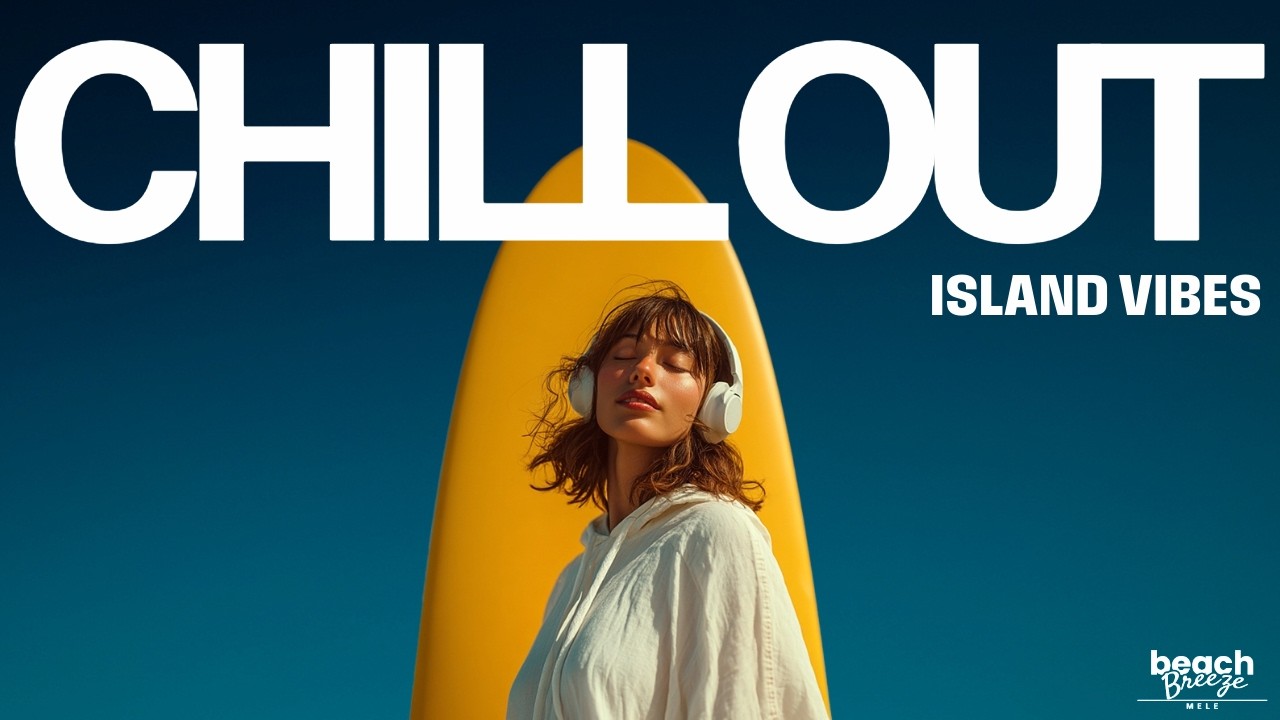 Chill Out Beach Vibes 🌴 Island Lo-Fi for Study, Work, and Coffee Time　– 海辺でゆるく、集中する –